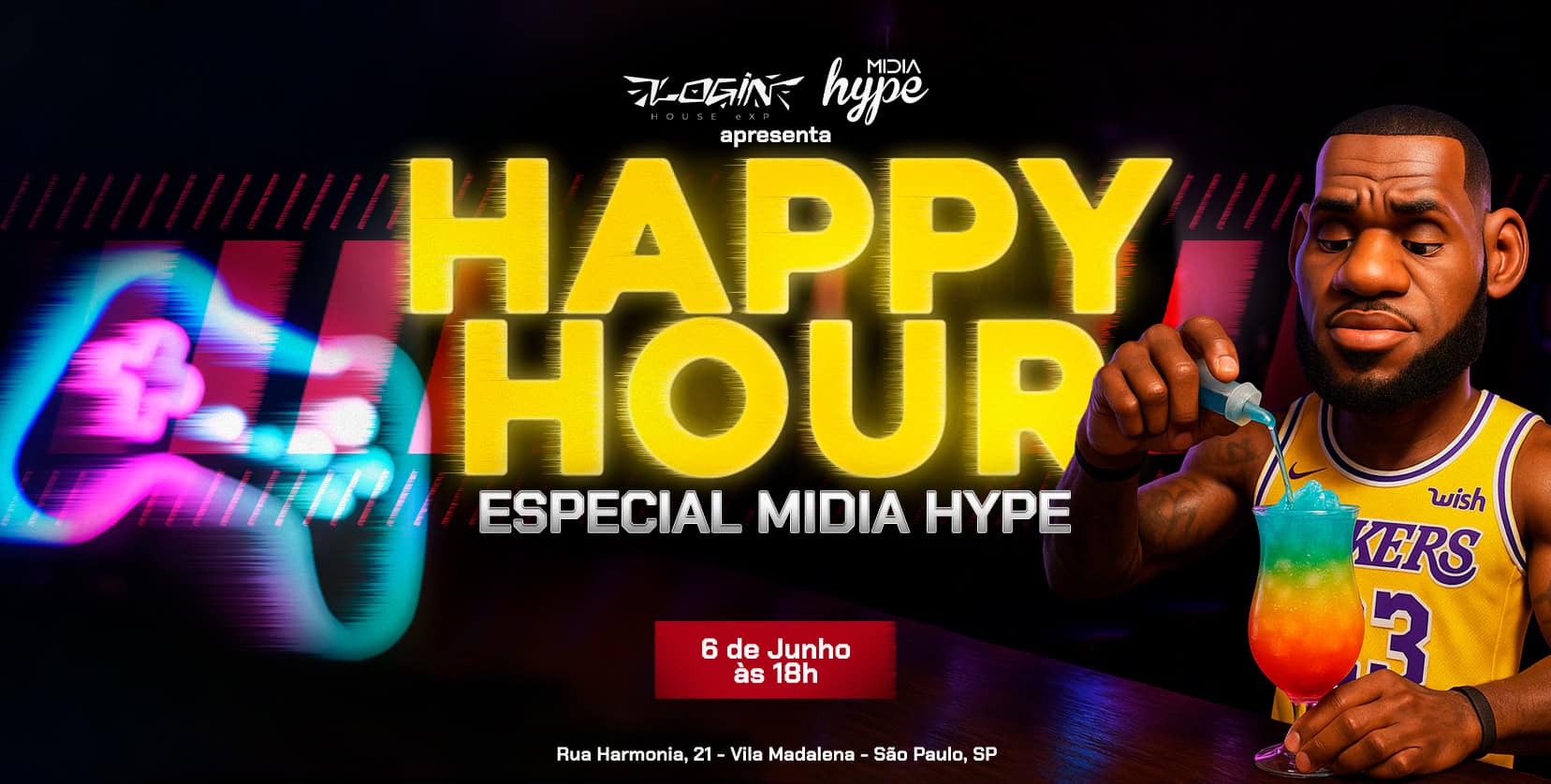 🍹 🎮 Happy Login Hour Especial Mídia Hype - 06-06